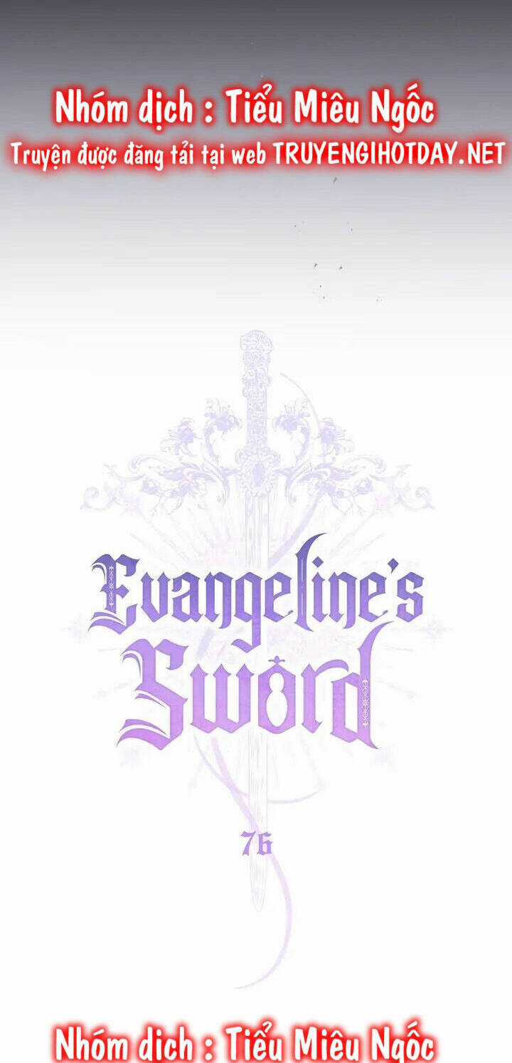Thanh Gươm Của Evangeline - Chapter 76 - Trang 18