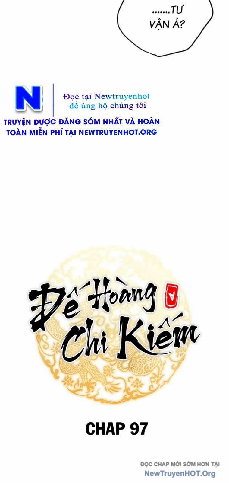 Thanh Kiếm Của Hoàng Đế - Chapter 97 - Trang 16