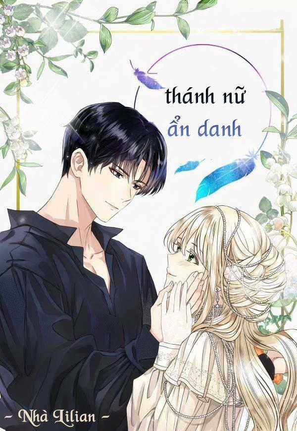 Thánh Nữ Ẩn Danh - Chapter 16 - Trang 1