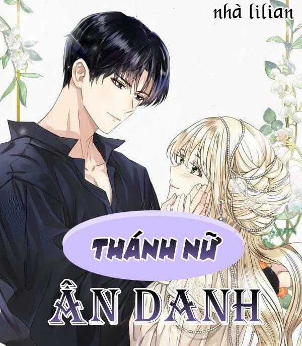Thánh Nữ Ẩn Danh - Chapter 19 - Trang 1
