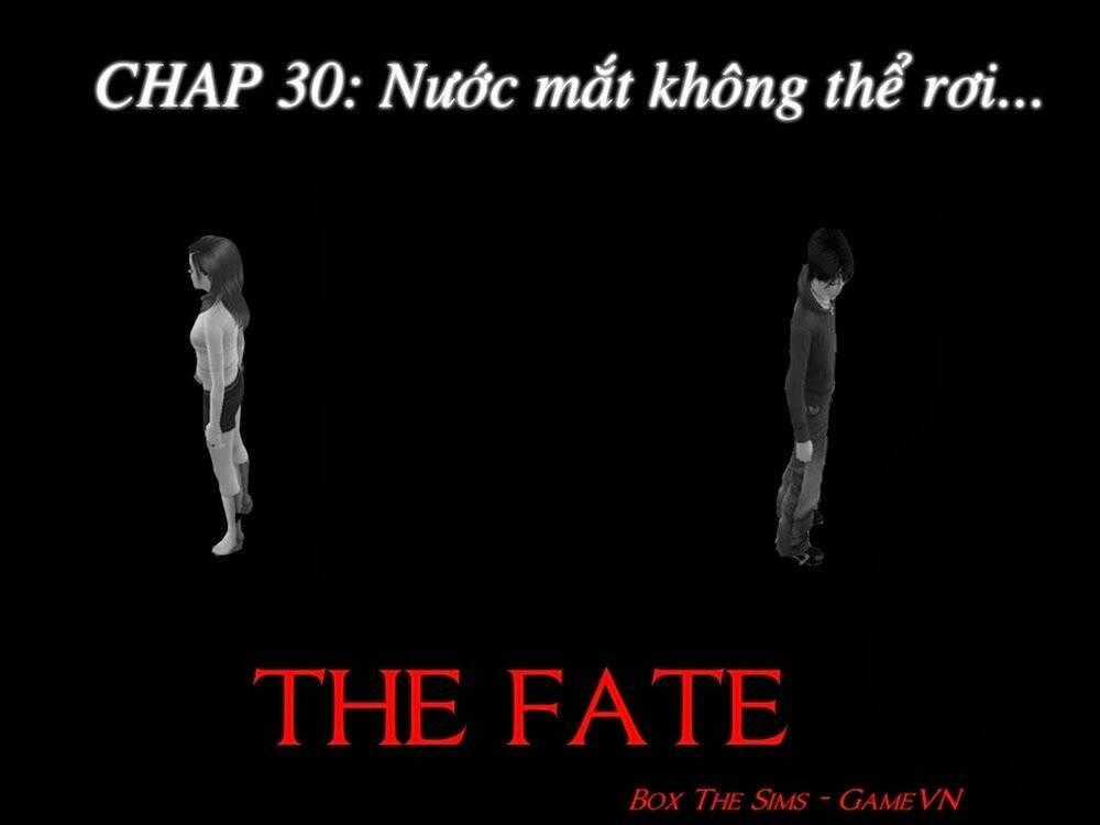The Fate - Chapter 30 - Trang 1