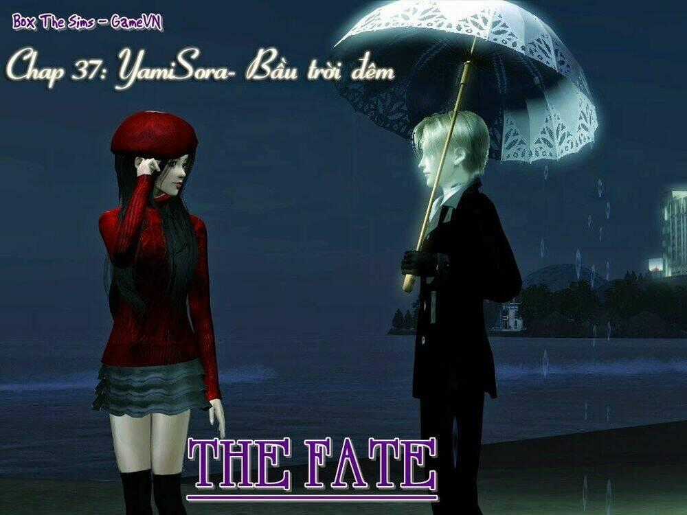 The Fate - Chapter 37 - Trang 1