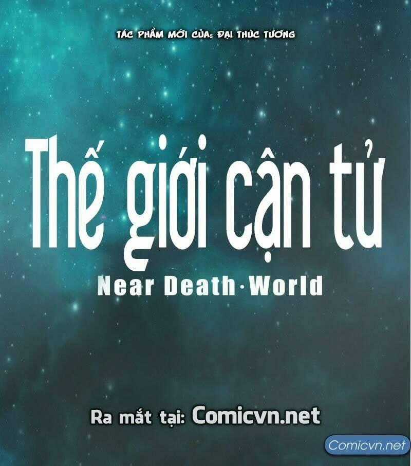 Thế Giới Cận Tử - Chapter 0 - Trang 8
