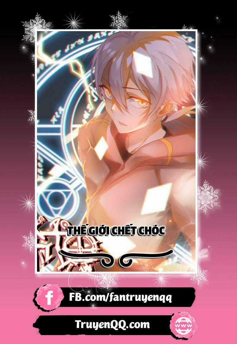 Thế Giới Chết Chóc - Chapter 1 - Trang 1