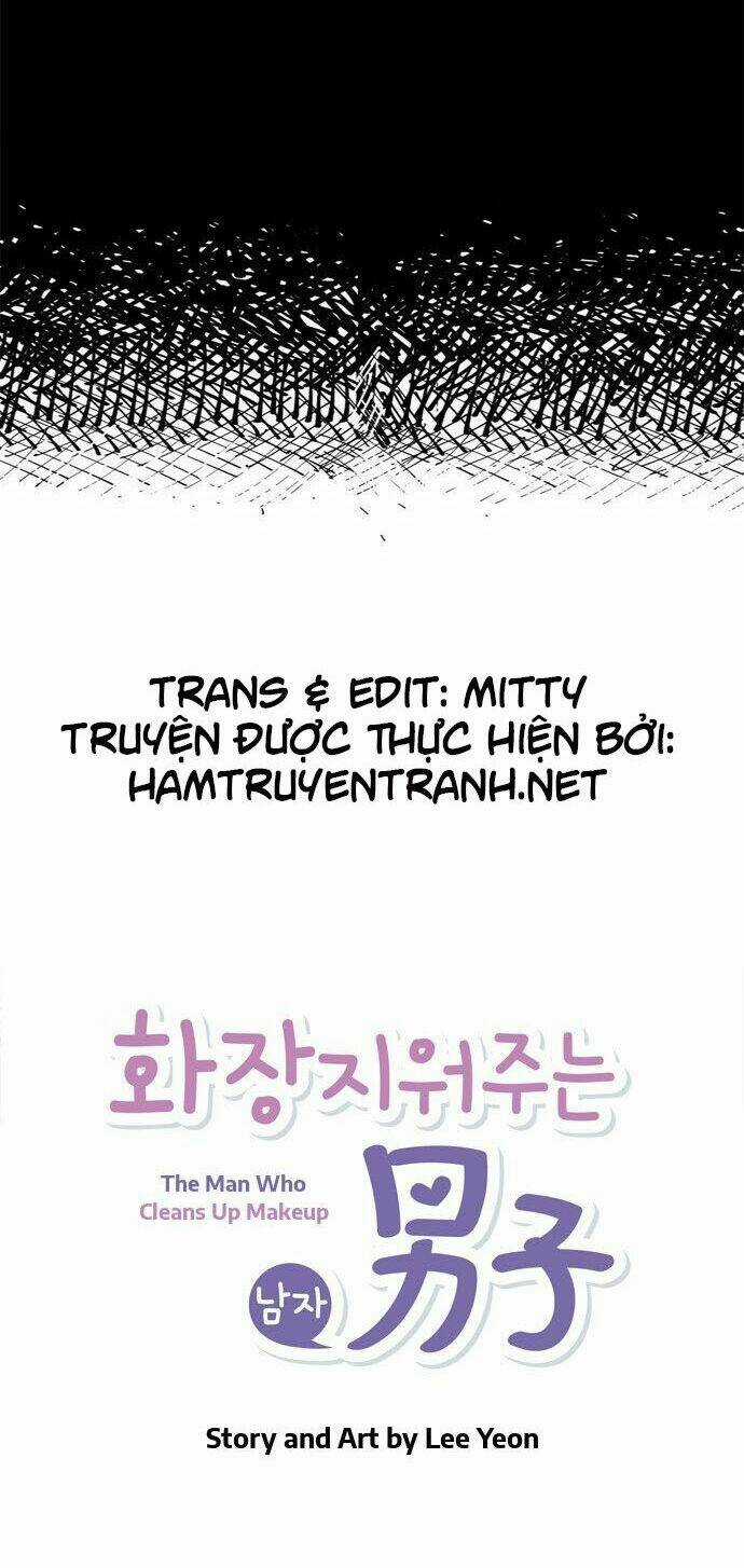 The Man Who Cleans Up Makeup - Chapter 2 - Trang 5