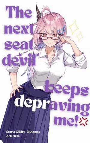 Đọc truyện The Next Seat Devil Keeps Depraving Me