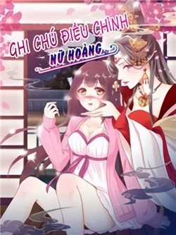 Đọc truyện The Queen Note