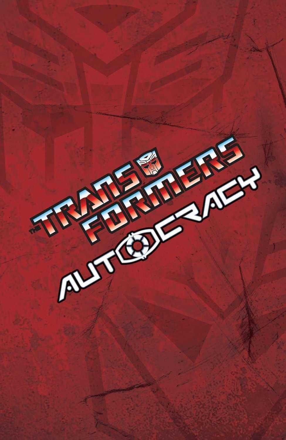 The Transformers: Autocracy - Chapter 1 - Trang 1