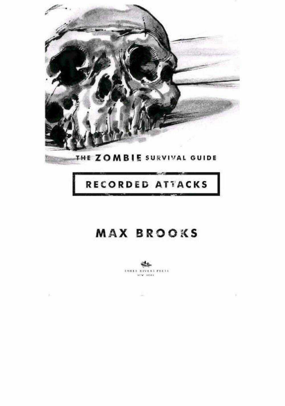 The Zombie Survival Guide: Recorded Attacks - Chapter 1 - Trang 3