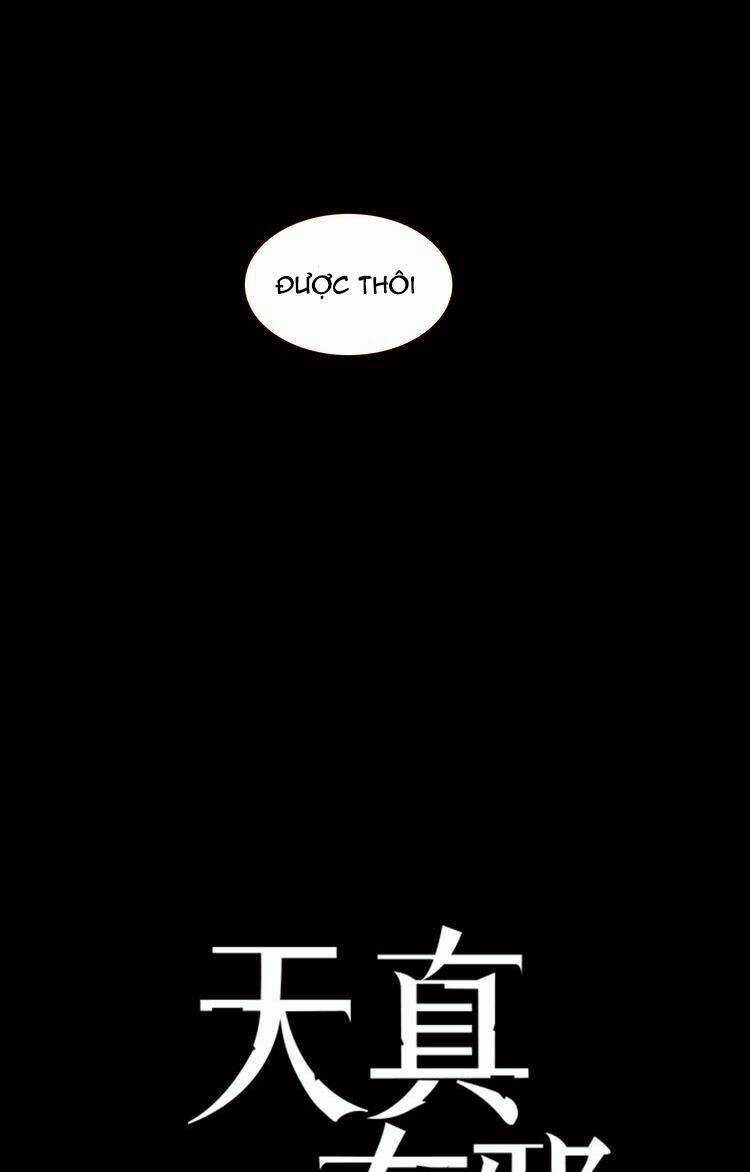 Thiên Chân Hữu Tà - Chapter 4 - Trang 9