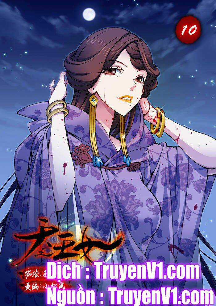 Thiên Chi Vương Nữ - Chapter 10 - Trang 1