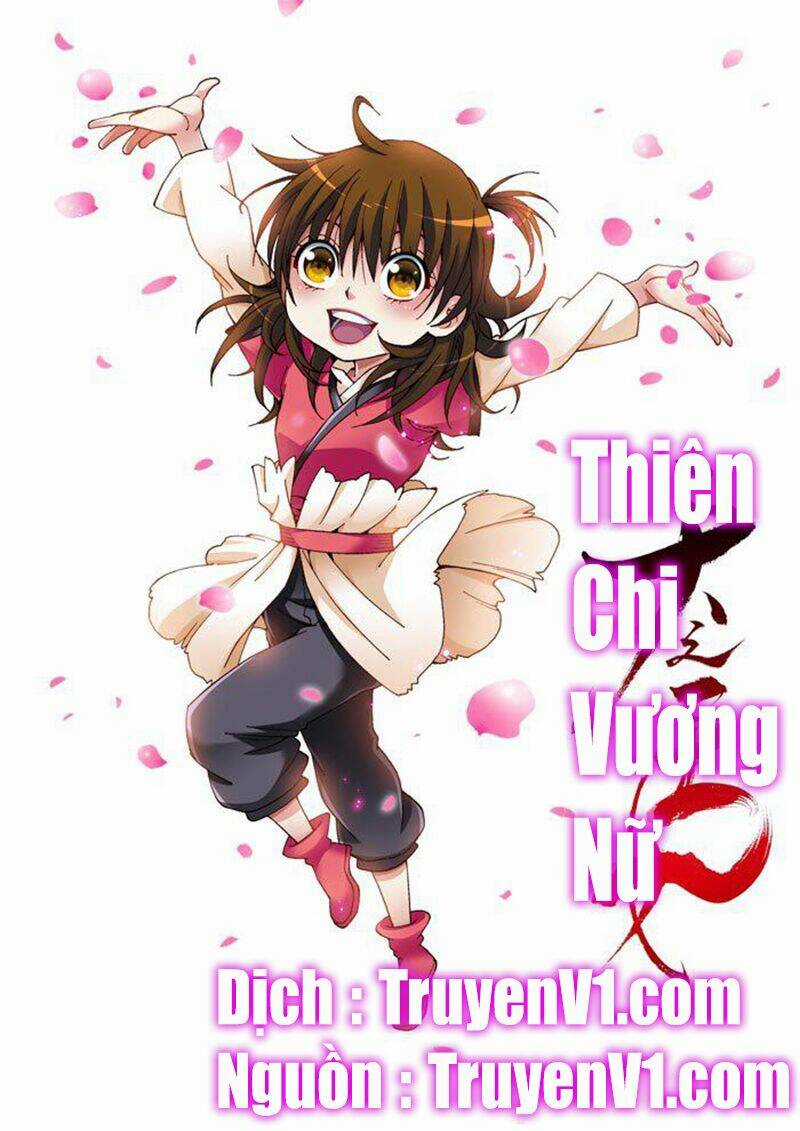 Thiên Chi Vương Nữ - Chapter 26 - Trang 1