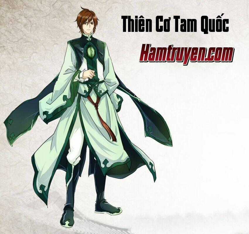 Thiên Cơ Tam Quốc - Chapter 2 - Trang 2
