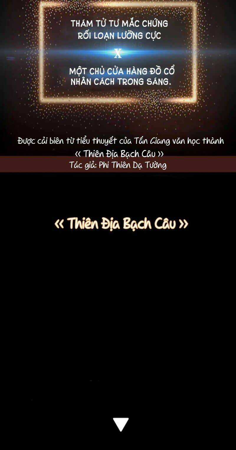 Thiên Địa Bạch Câu - Chapter 1 - Trang 4