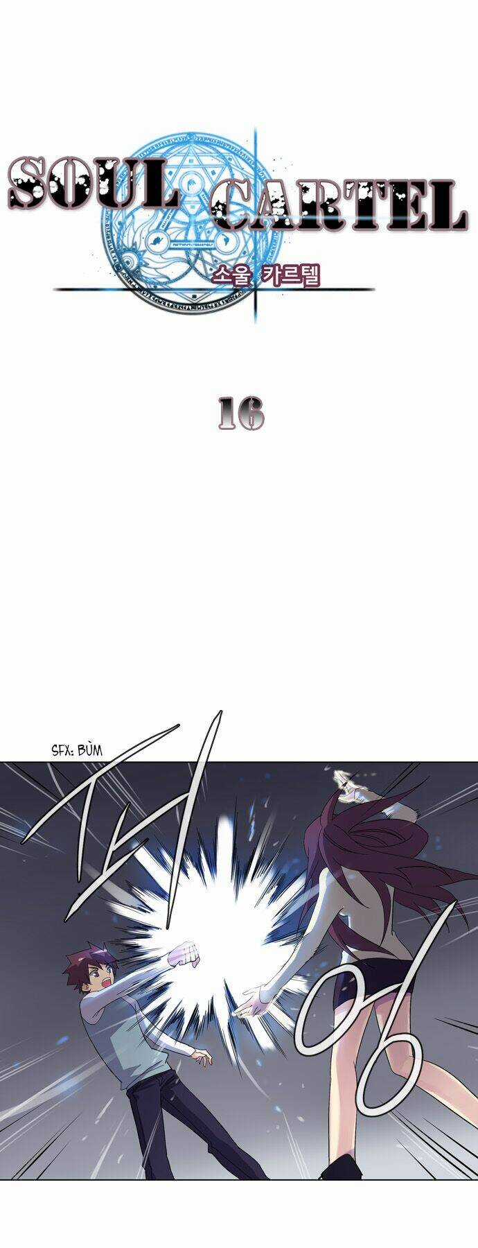 Thiên Địa Bạch Câu - Chapter 16 - Trang 2