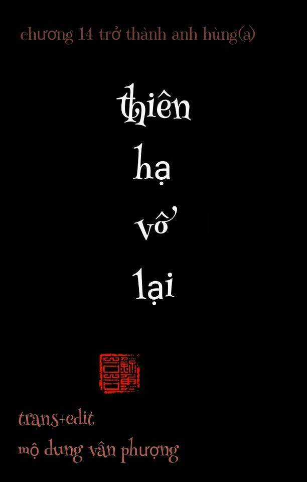 Thiên Hạ Vô Lại - Chapter 15 - Trang 1