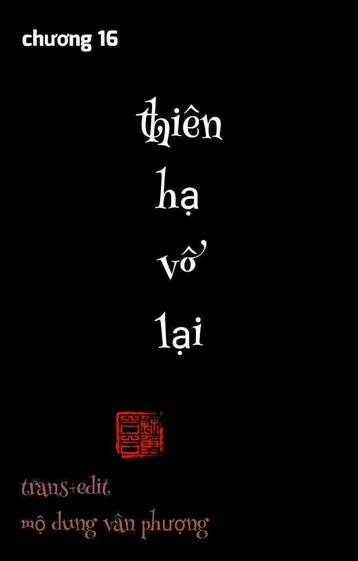 Thiên Hạ Vô Lại - Chapter 18 - Trang 1