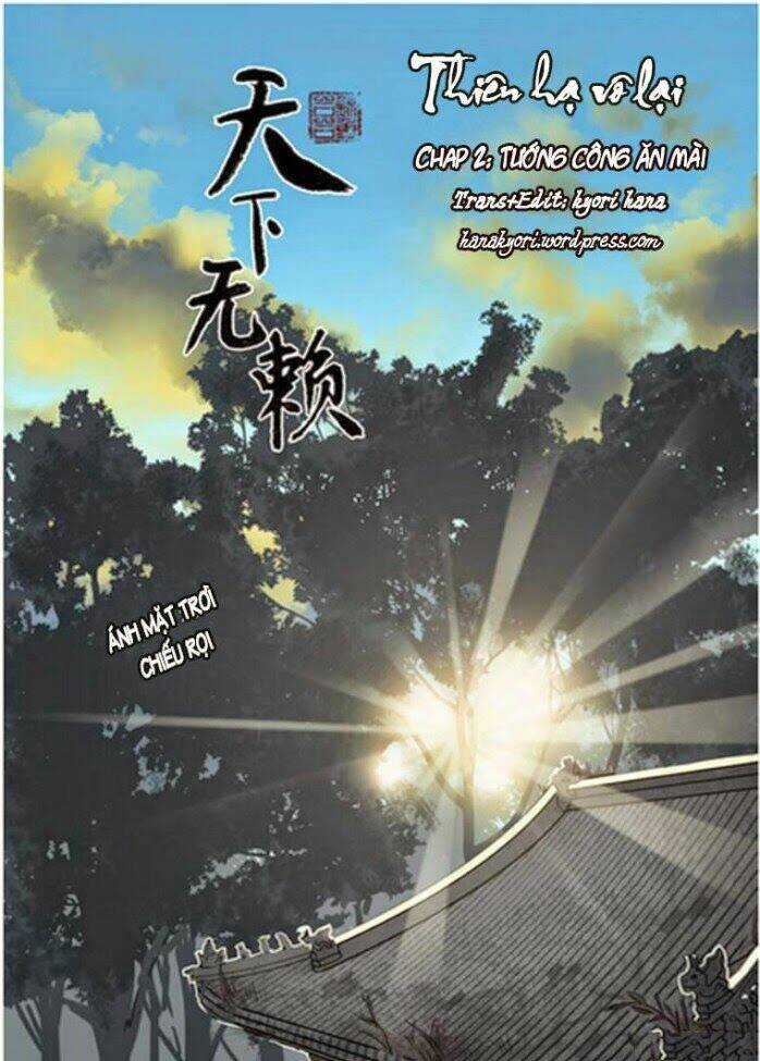 Thiên Hạ Vô Lại - Chapter 2 - Trang 1