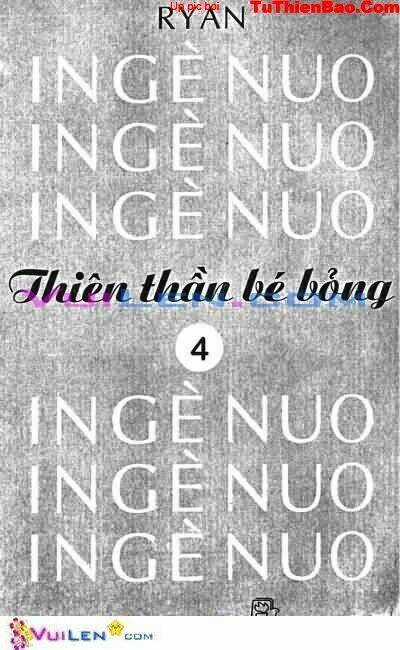 Thiên Thần Bé Bỏng - Chapter 4 - Trang 2