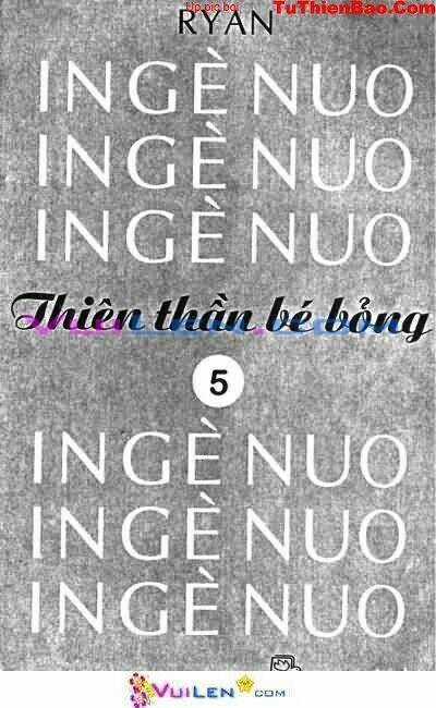 Thiên Thần Bé Bỏng - Chapter 5 - Trang 2