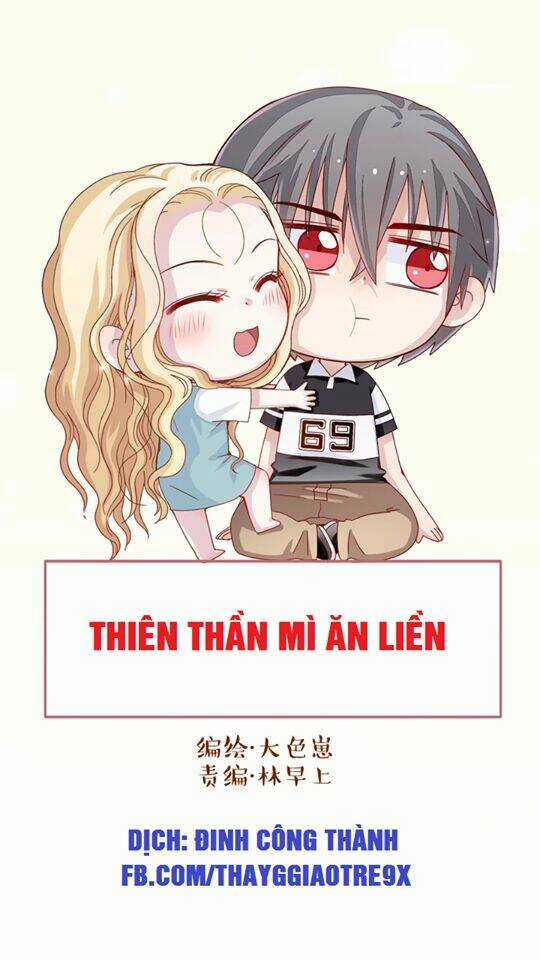 Thiên Thần Mì Ăn Liền - Chapter 1 - Trang 1