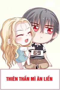 Đọc truyện Thiên Thần Mì Ăn Liền