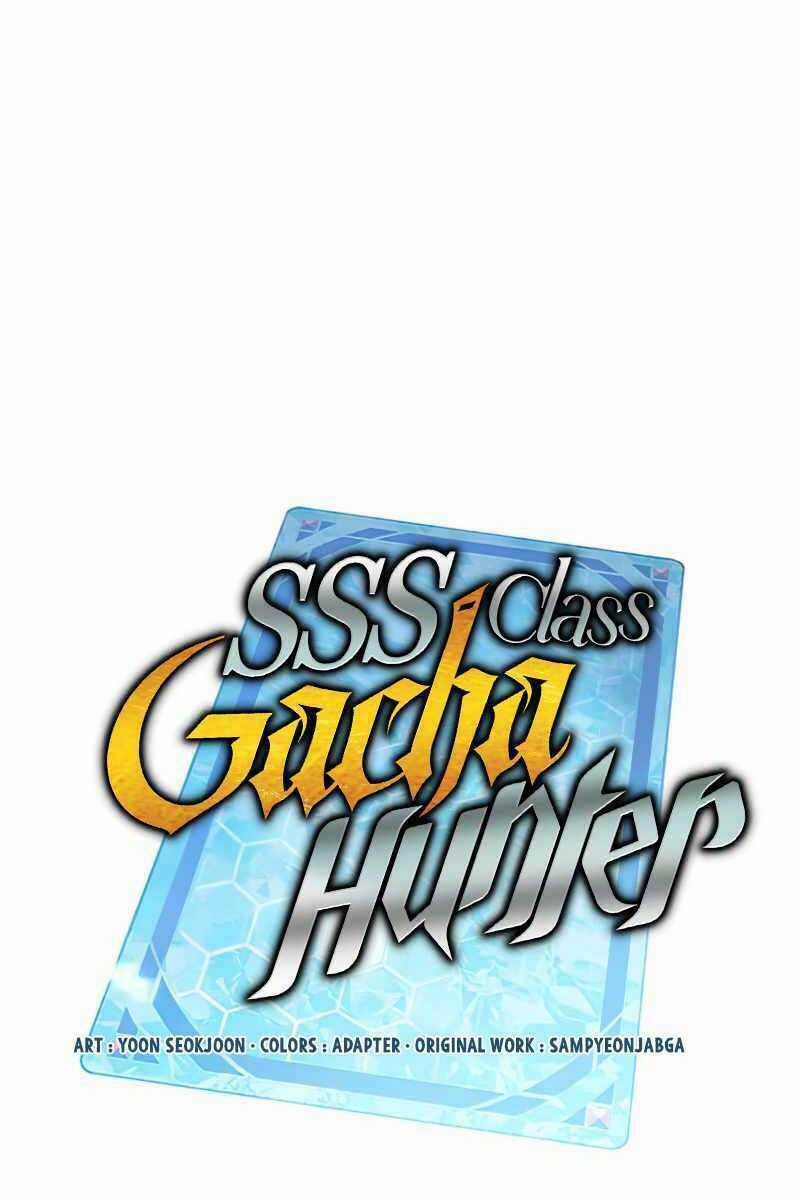 Thợ Săn Gacha Cấp Sss - Chapter 60 - Trang 40