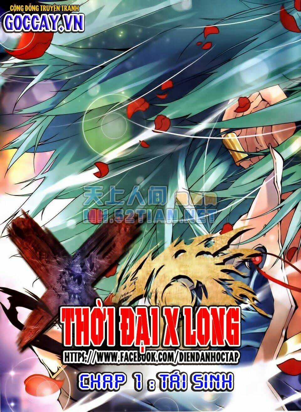 Thời Đại X Long - Chapter 1 - Trang 2