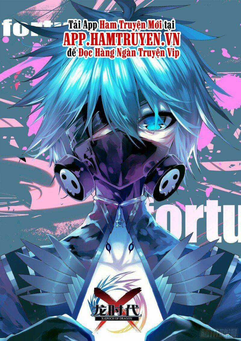 Thời Đại X Long - Chapter 107 - Trang 1