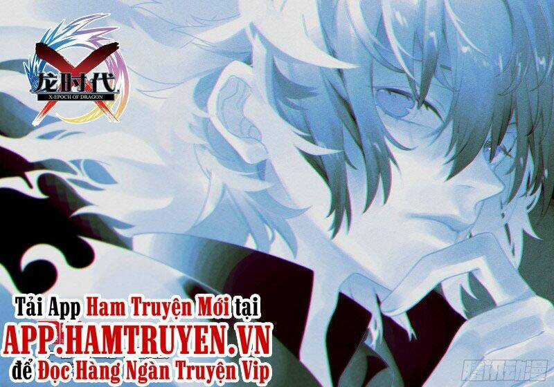Thời Đại X Long - Chapter 112 - Trang 1