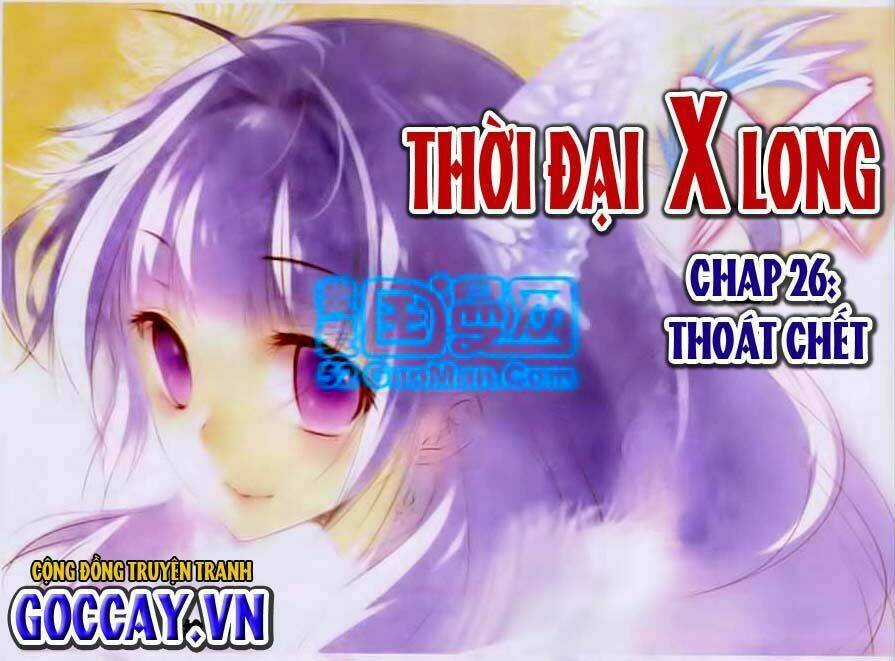 Thời Đại X Long - Chapter 26 - Trang 1