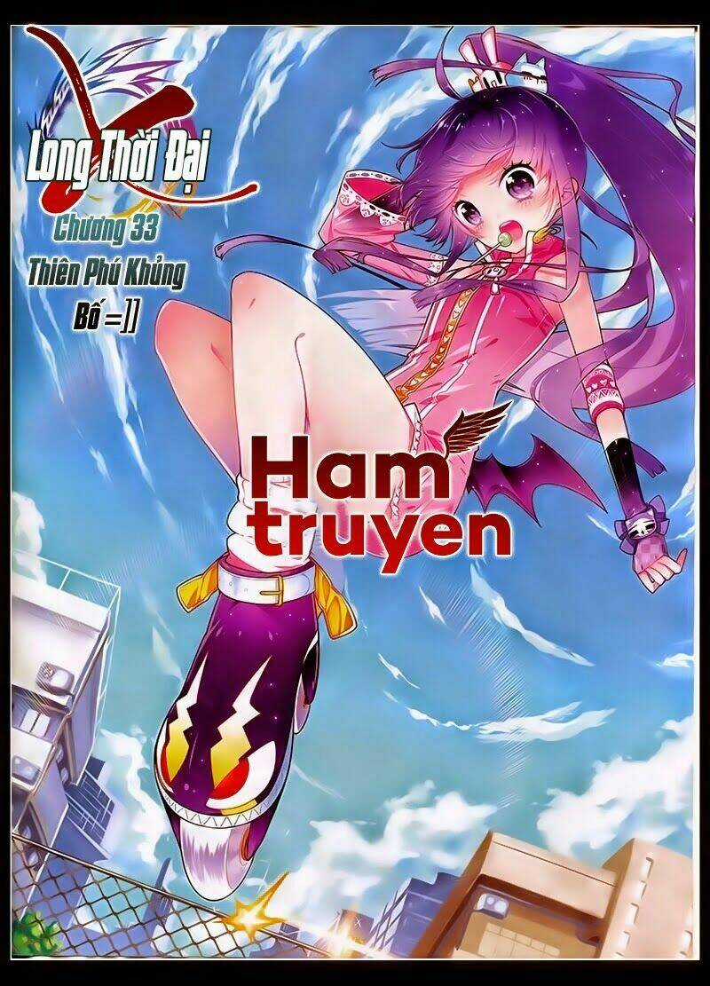 Thời Đại X Long - Chapter 33 - Trang 1