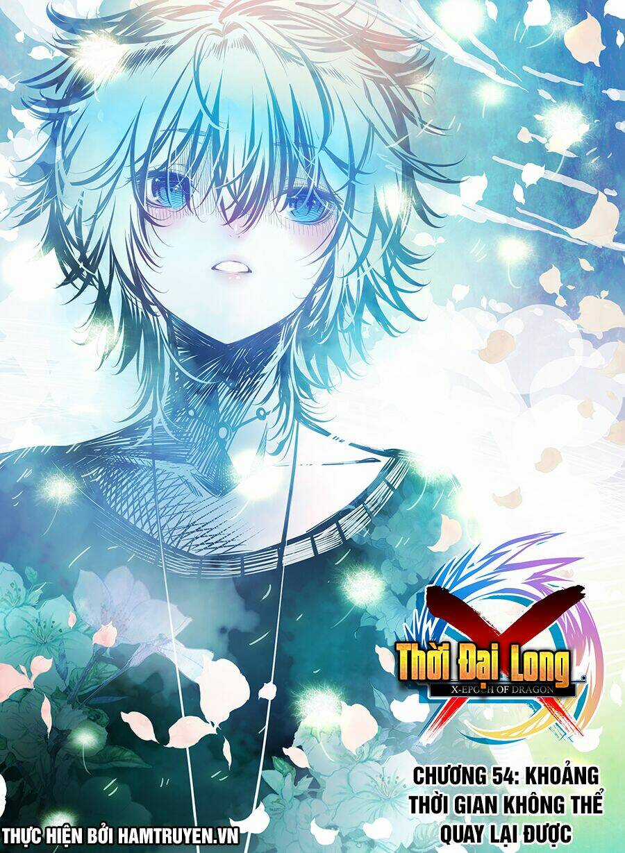 Thời Đại X Long - Chapter 54 - Trang 2