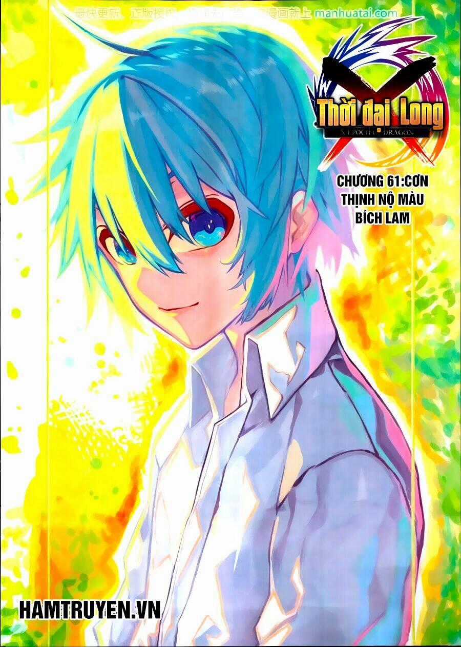 Thời Đại X Long - Chapter 61 - Trang 2
