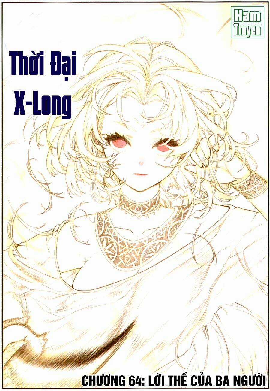 Thời Đại X Long - Chapter 64 - Trang 2
