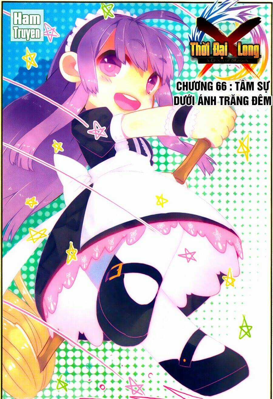 Thời Đại X Long - Chapter 66 - Trang 2