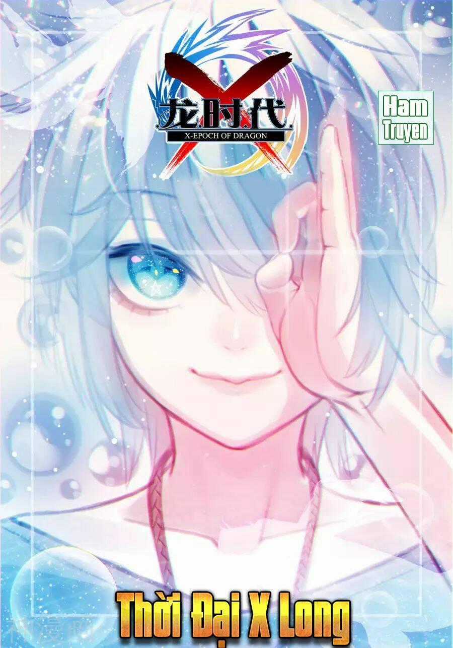 Thời Đại X Long - Chapter 81 - Trang 2