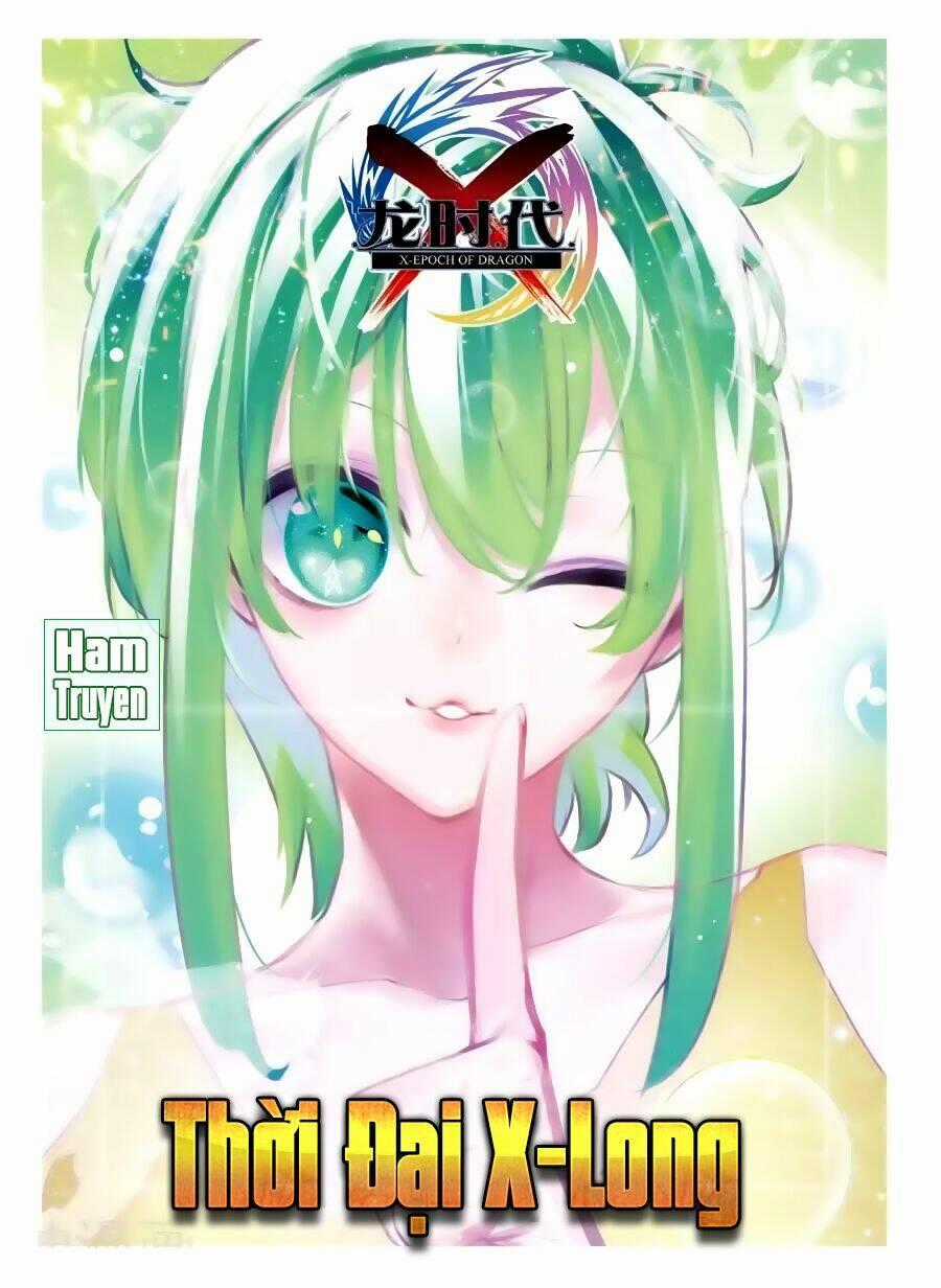 Thời Đại X Long - Chapter 82 - Trang 2