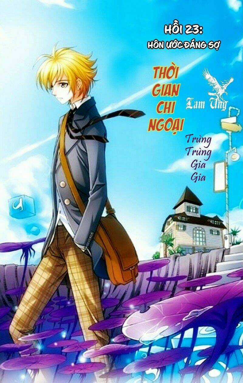 Thời Gian Chi Ngoại - Chapter 23 - Trang 1