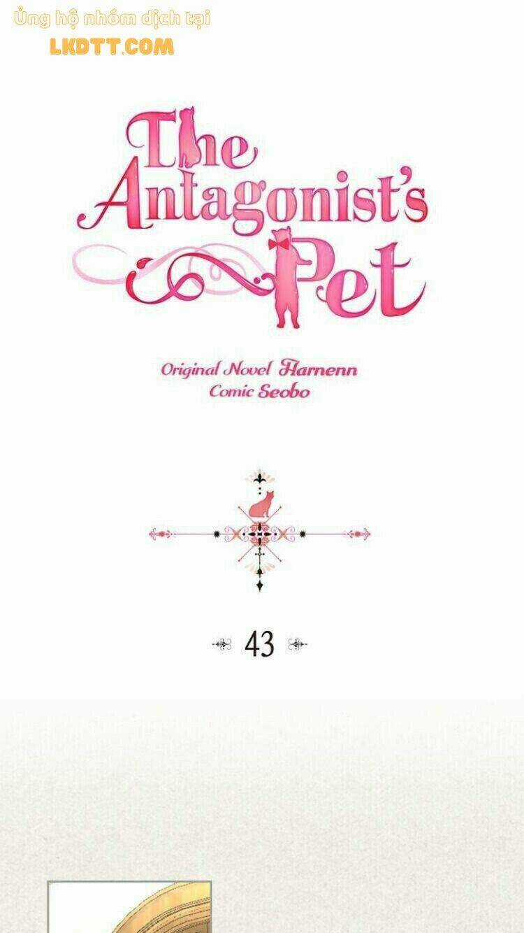 Thú Cưng Của Nữ Phụ Độc Ác - Chapter 43 - Trang 3