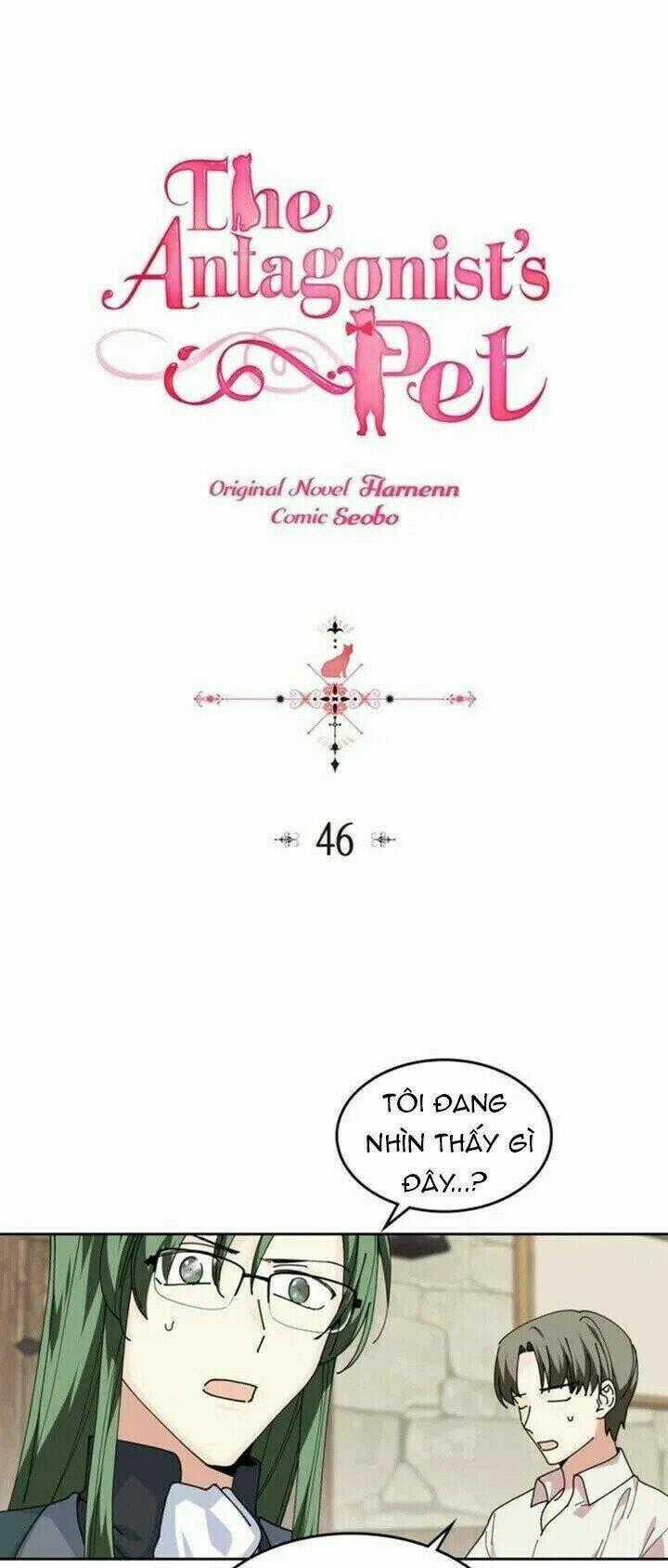Thú Cưng Của Nữ Phụ Độc Ác - Chapter 46 - Trang 1