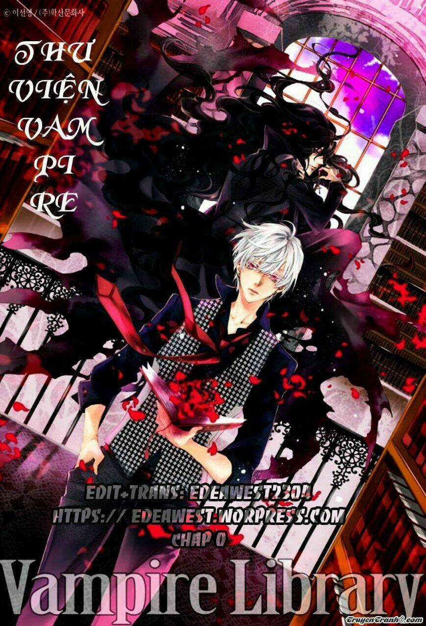 Thư Viện Ma Cà Rồng - Chapter 0 - Trang 1