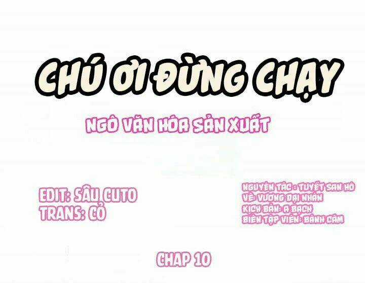 Thúc Thúc, Biệt Bào - Chapter 10 - Trang 1