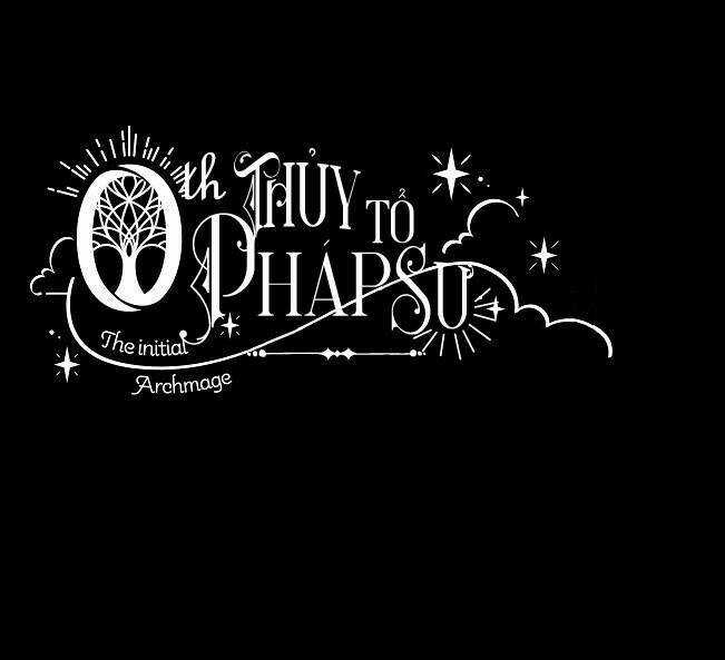 Thủy Tổ Pháp Sư - Chapter 2 - Trang 65