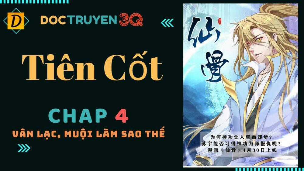 Tiên Cốt - Chapter 4 - Trang 1