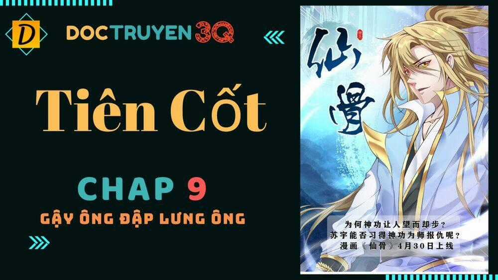 Tiên Cốt - Chapter 9 - Trang 1
