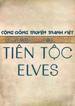 Đọc truyện Tiên Tộc | Elves