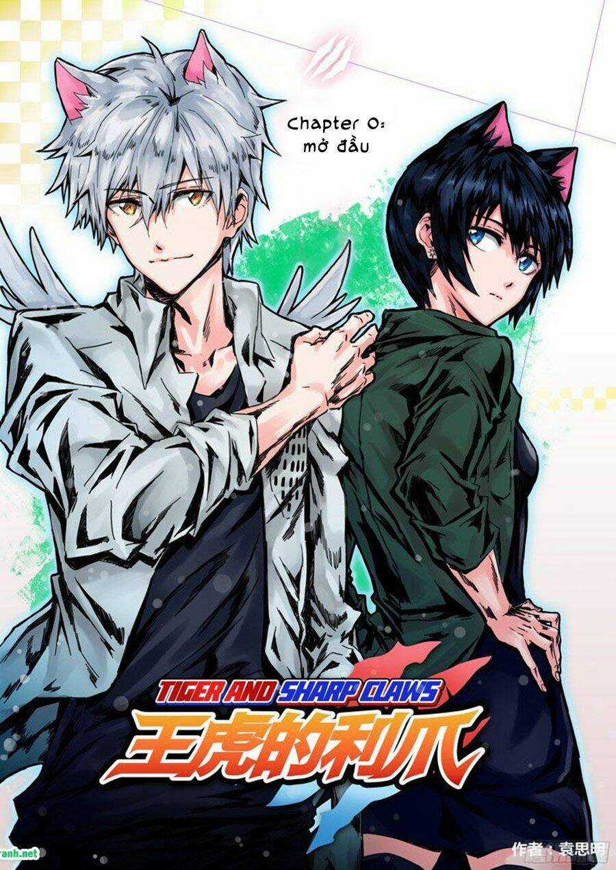 Tiger And Sharp Claws - Chapter 0 - Trang 4