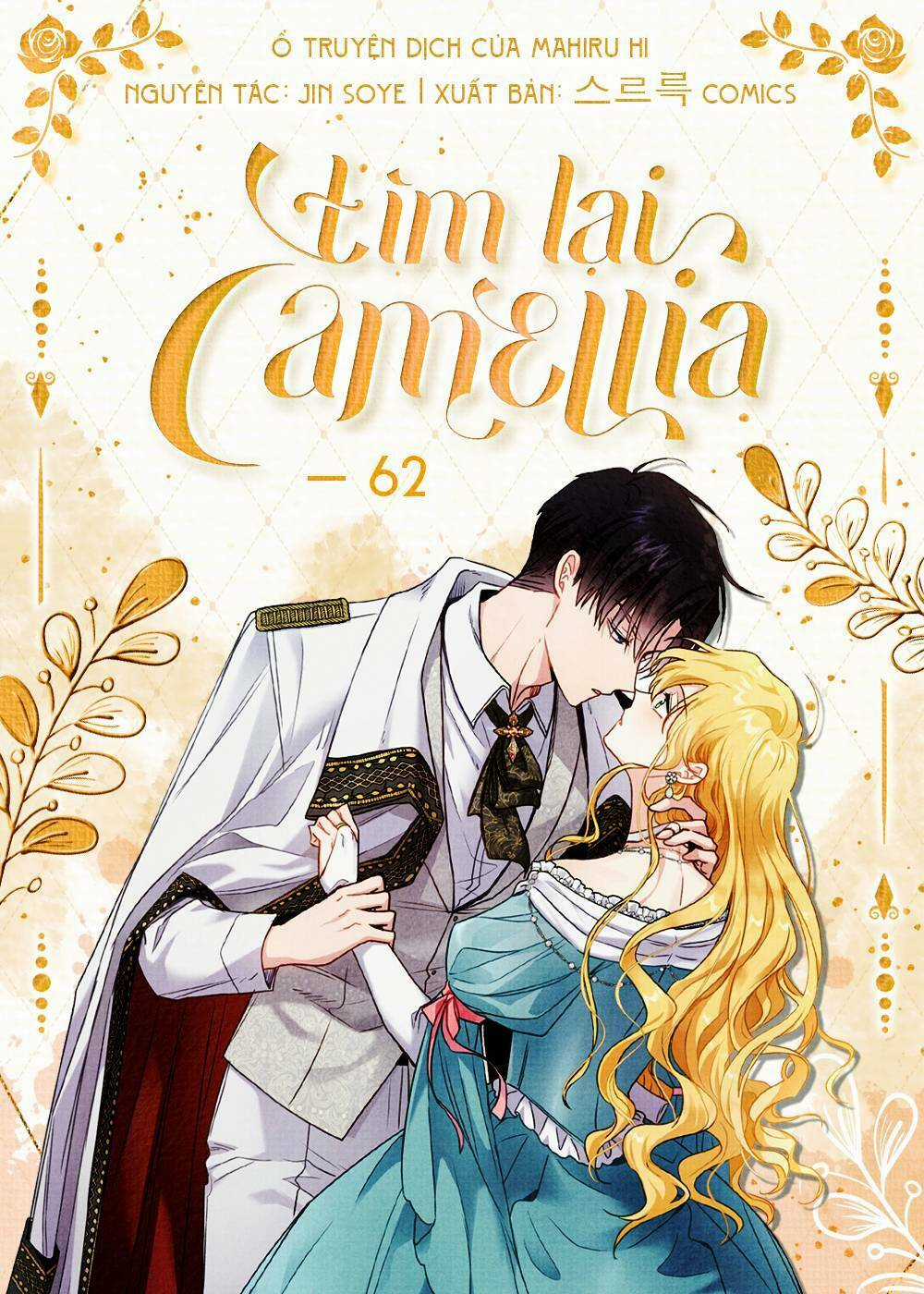 Tìm Lại Camellia - Chapter 62 - Trang 1