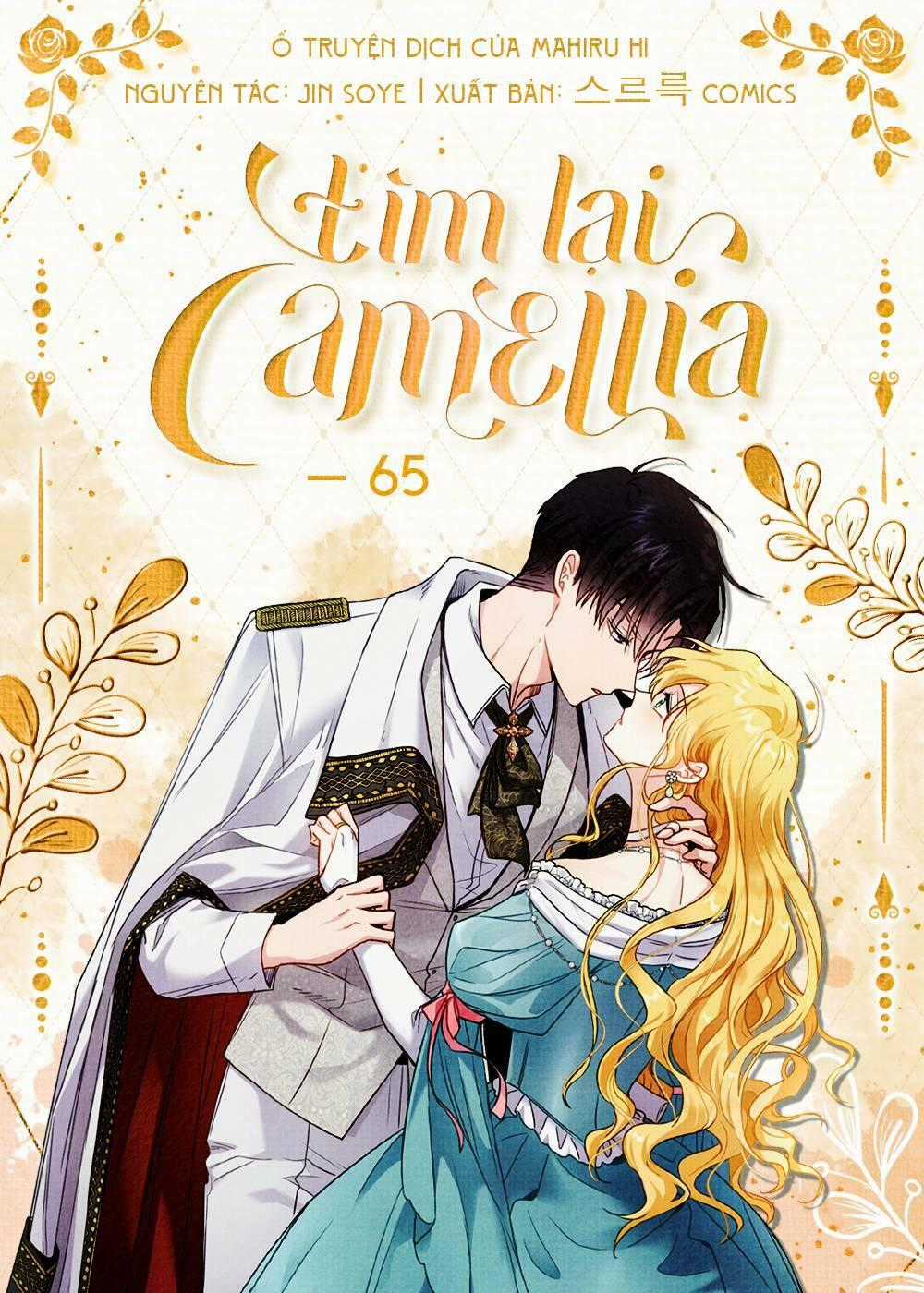 Tìm Lại Camellia - Chapter 65 - Trang 1